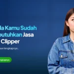 5 Tanda Kamu Sudah Membutuhkan Jasa Video Clipper Professional